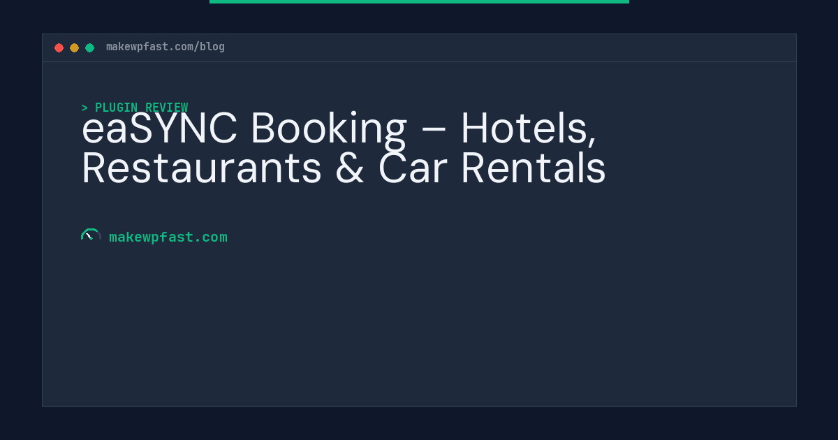 eaSYNC Booking – Hotels, Restaurants & Car Rentals - MakeWPFast