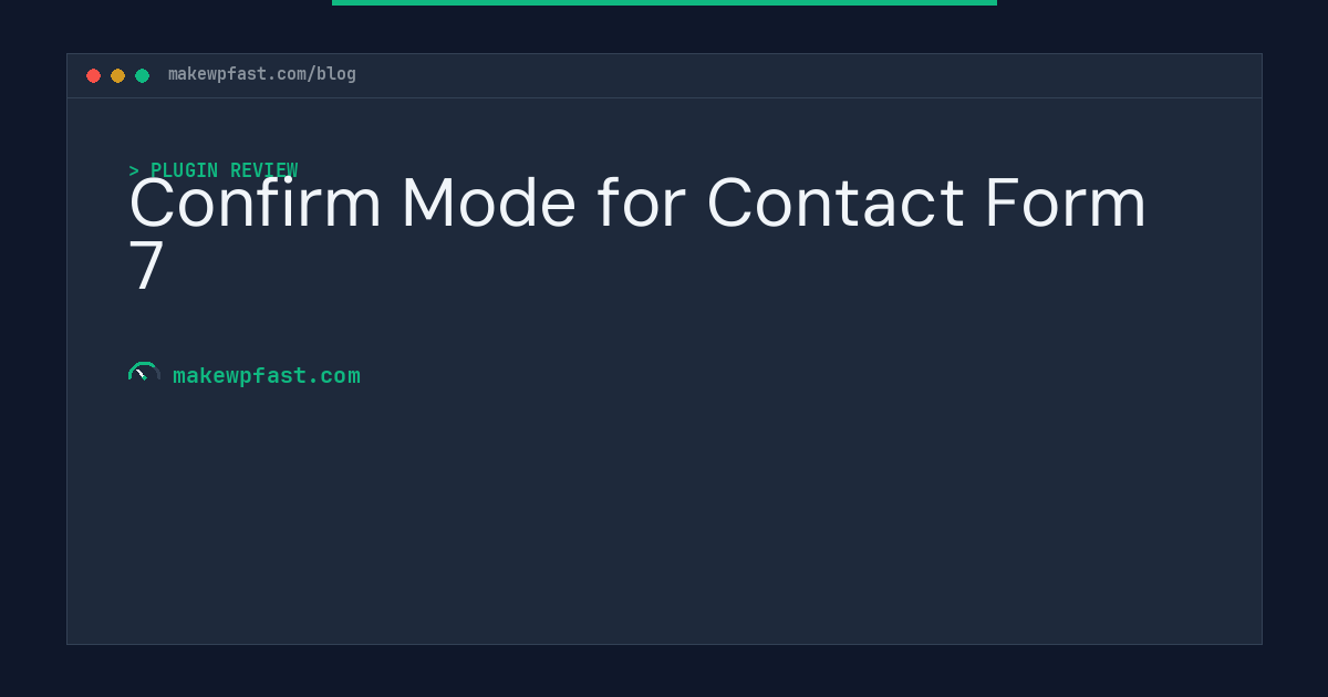 Confirm Mode for Contact Form 7 - MakeWPFast