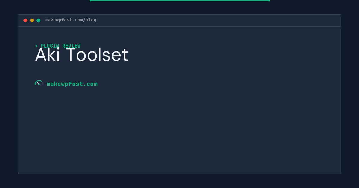 Aki Toolset - MakeWPFast