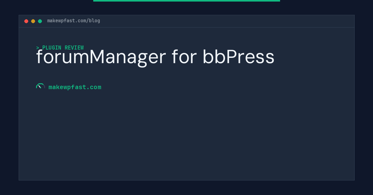 forumManager for bbPress - MakeWPFast