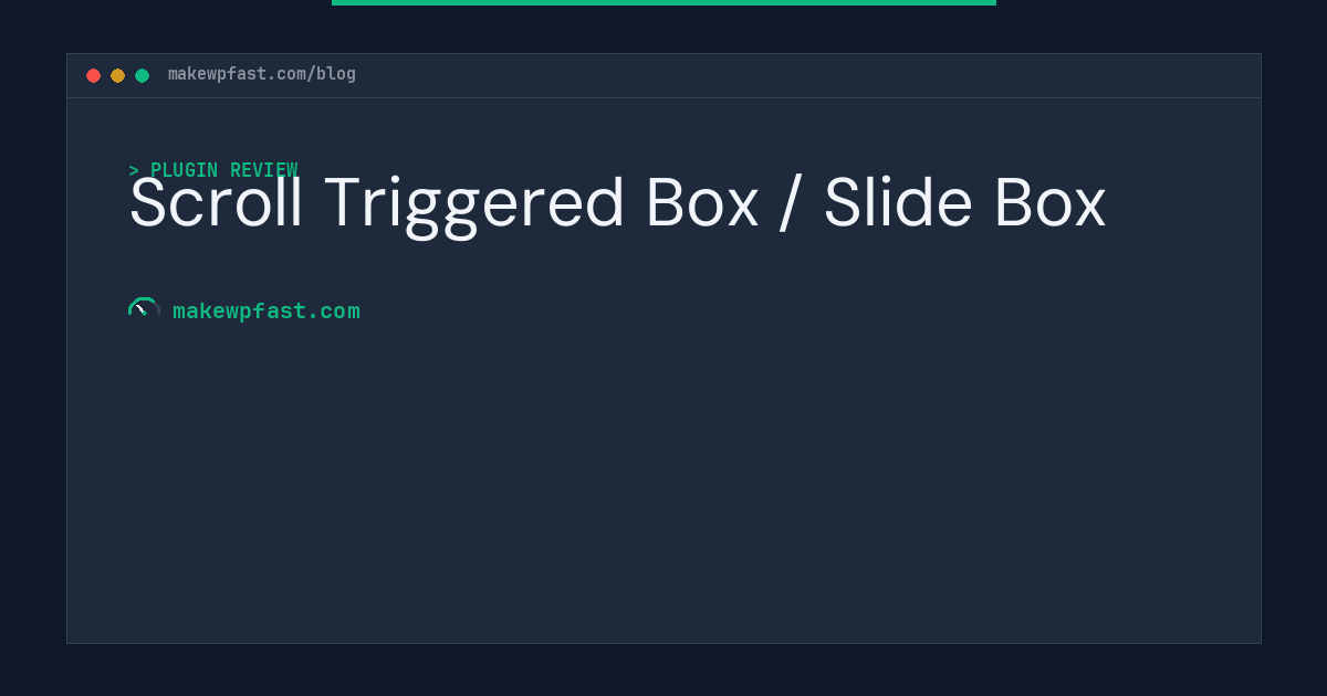 Scroll Triggered Box / Slide Box - MakeWPFast