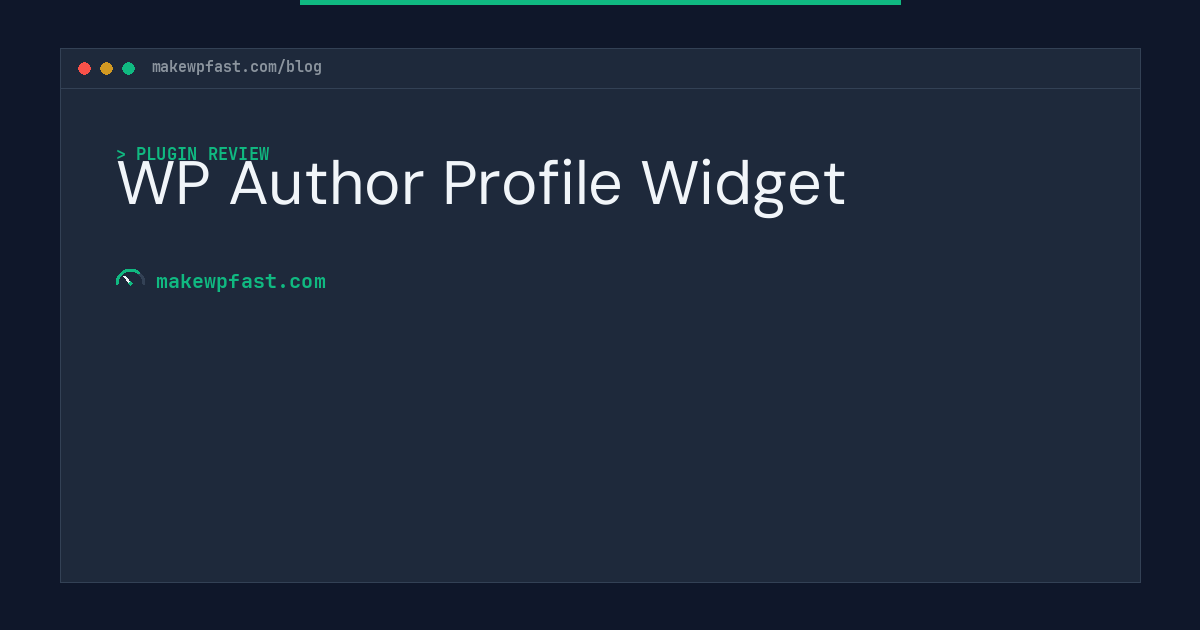 WP Author Profile Widget - MakeWPFast