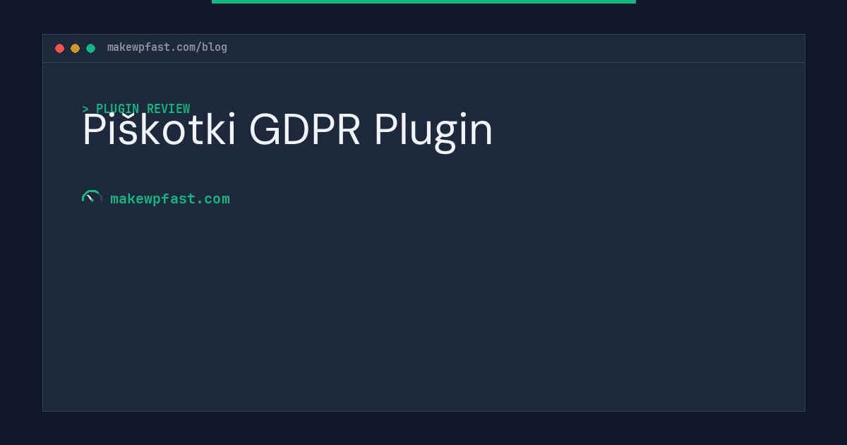 Piškotki GDPR Plugin - MakeWPFast