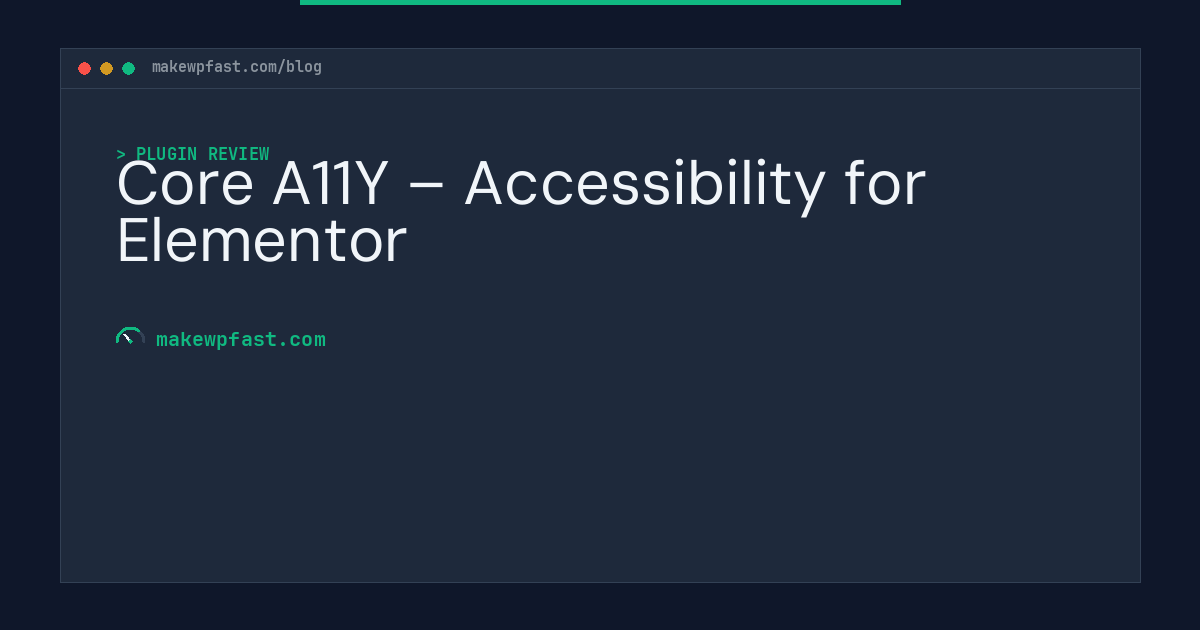 Core A11Y – Accessibility for Elementor - MakeWPFast