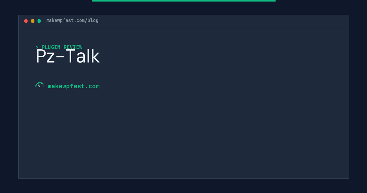Pz-Talk - MakeWPFast