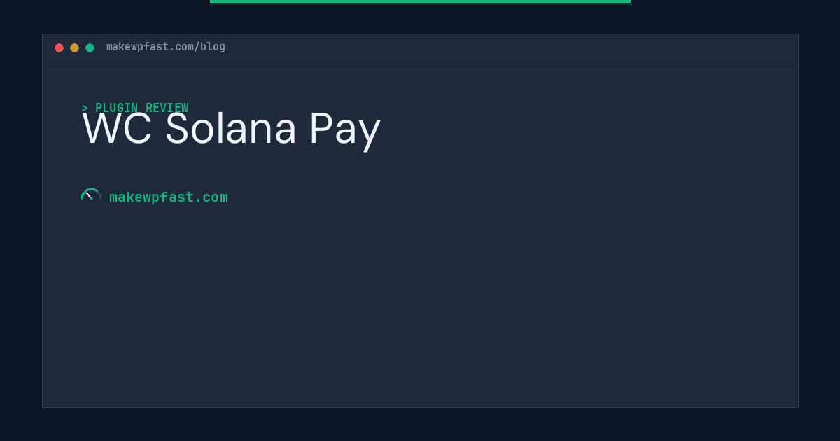 WC Solana Pay - MakeWPFast
