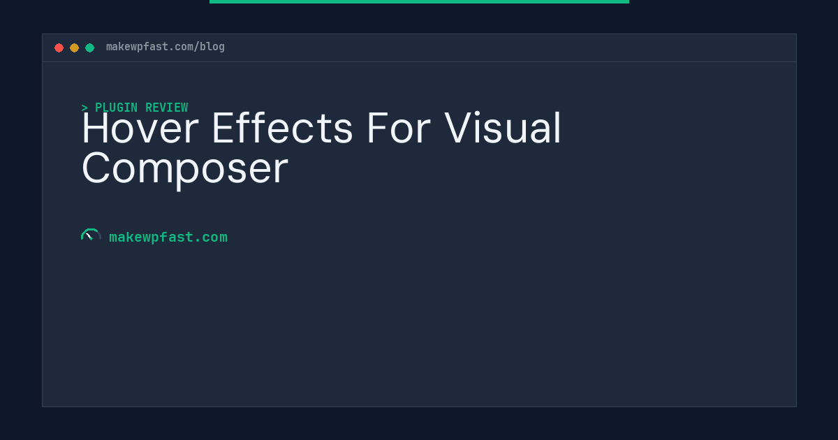Hover Effects For Visual Composer - MakeWPFast
