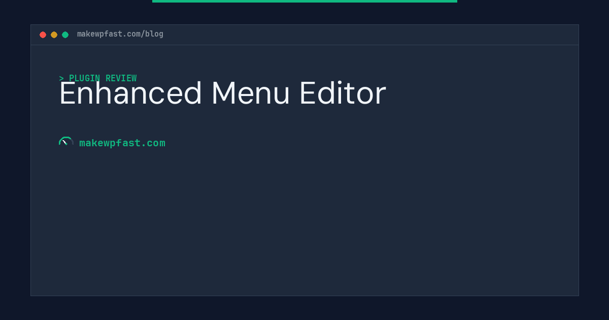 Enhanced Menu Editor - MakeWPFast