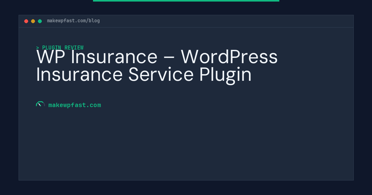 WP Insurance – WordPress Insurance Service Plugin - MakeWPFast