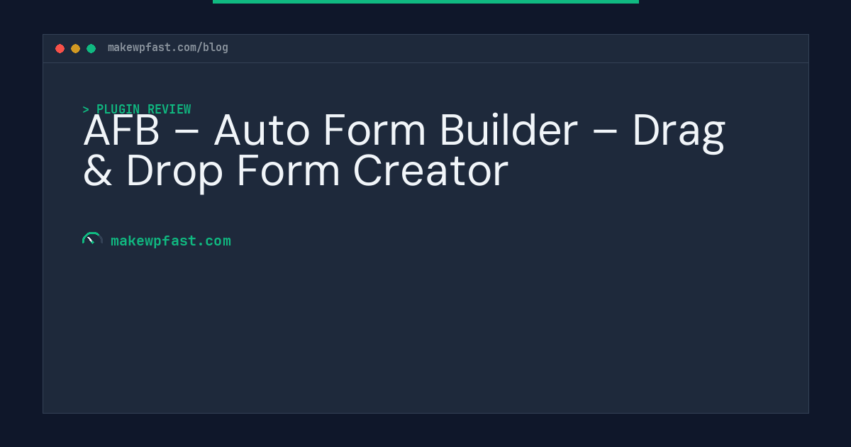 AFB – Auto Form Builder – Drag & Drop Form Creator - MakeWPFast
