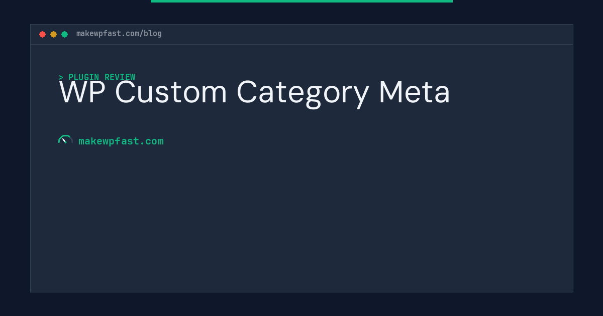 WP Custom Category Meta - MakeWPFast