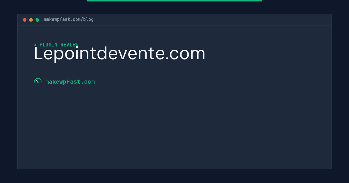 Lepointdevente.com - MakeWPFast