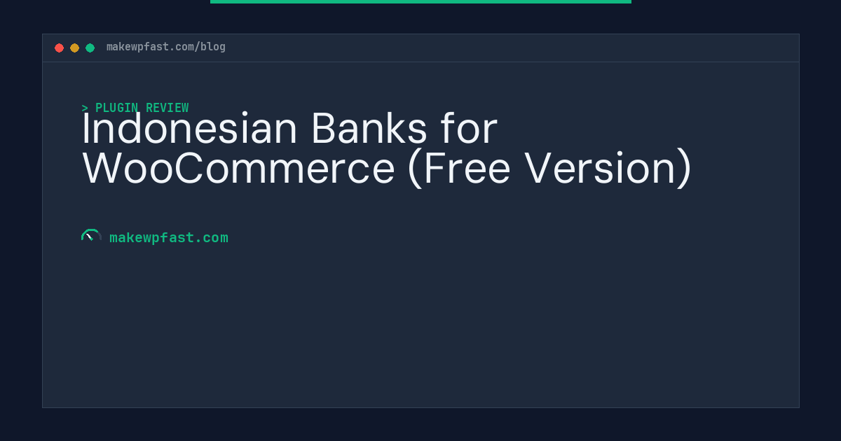 Indonesian Banks for WooCommerce (Free Version) - MakeWPFast