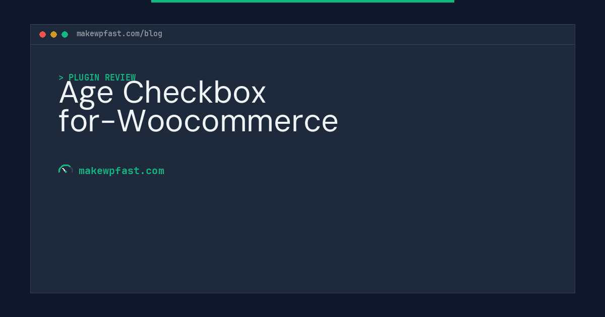 Age Checkbox for-Woocommerce - MakeWPFast
