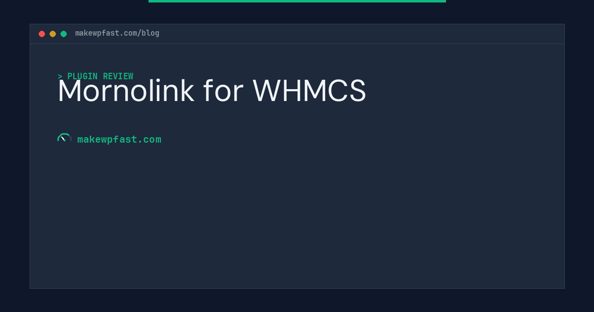 Mornolink for WHMCS - MakeWPFast