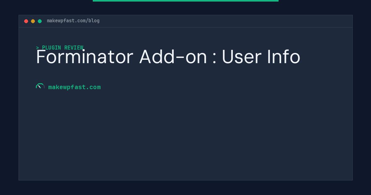 Forminator Add-on : User Info - MakeWPFast