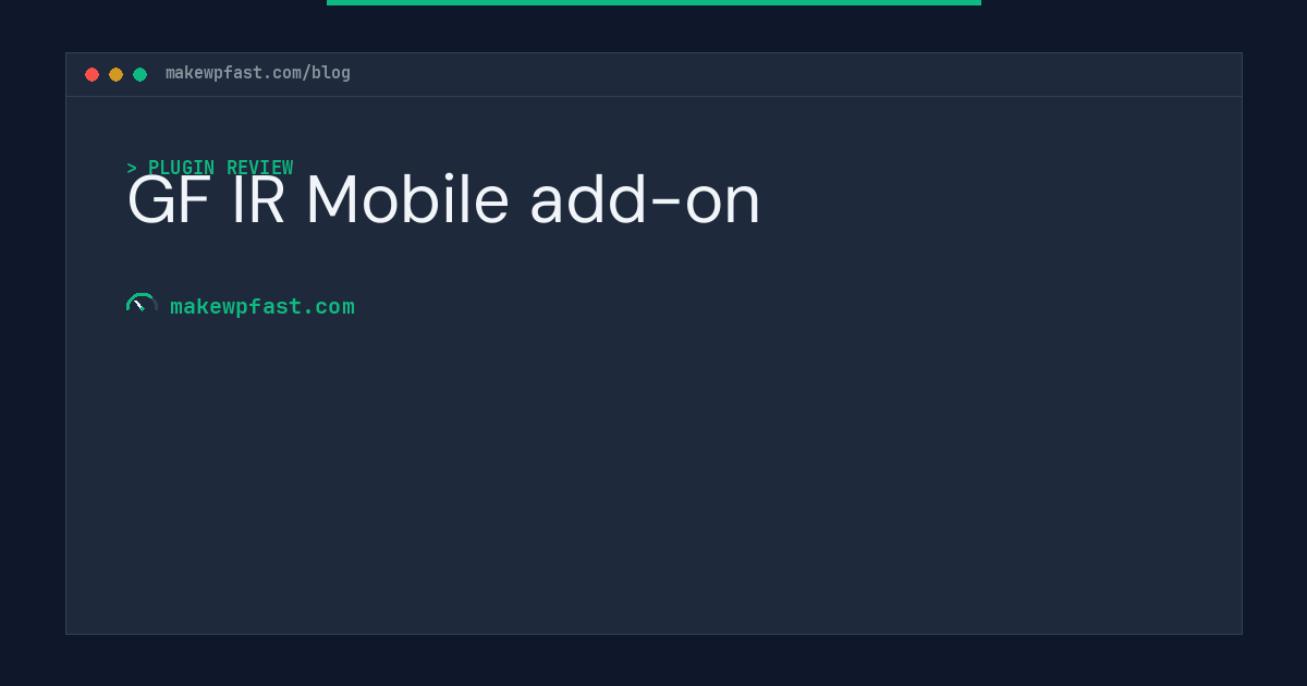 GF IR Mobile add-on - MakeWPFast