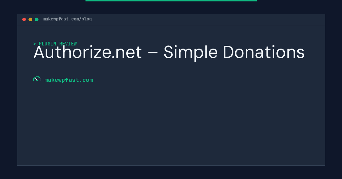 Authorize.net – Simple Donations - MakeWPFast