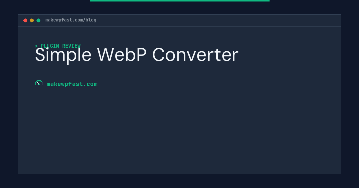 Simple WebP Converter - MakeWPFast