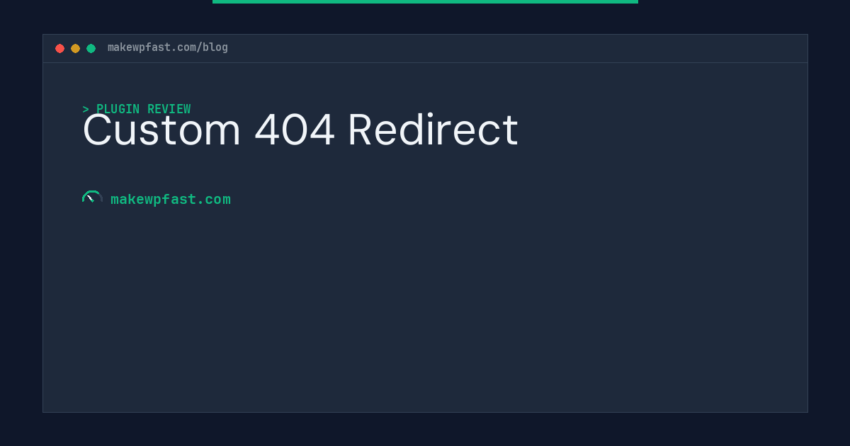 Custom 404 Redirect - MakeWPFast