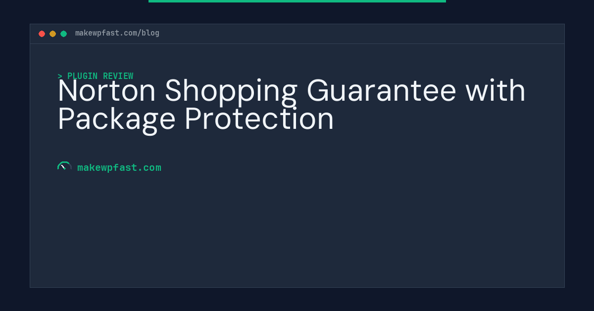 Norton Shopping Guarantee with Package Protection - MakeWPFast
