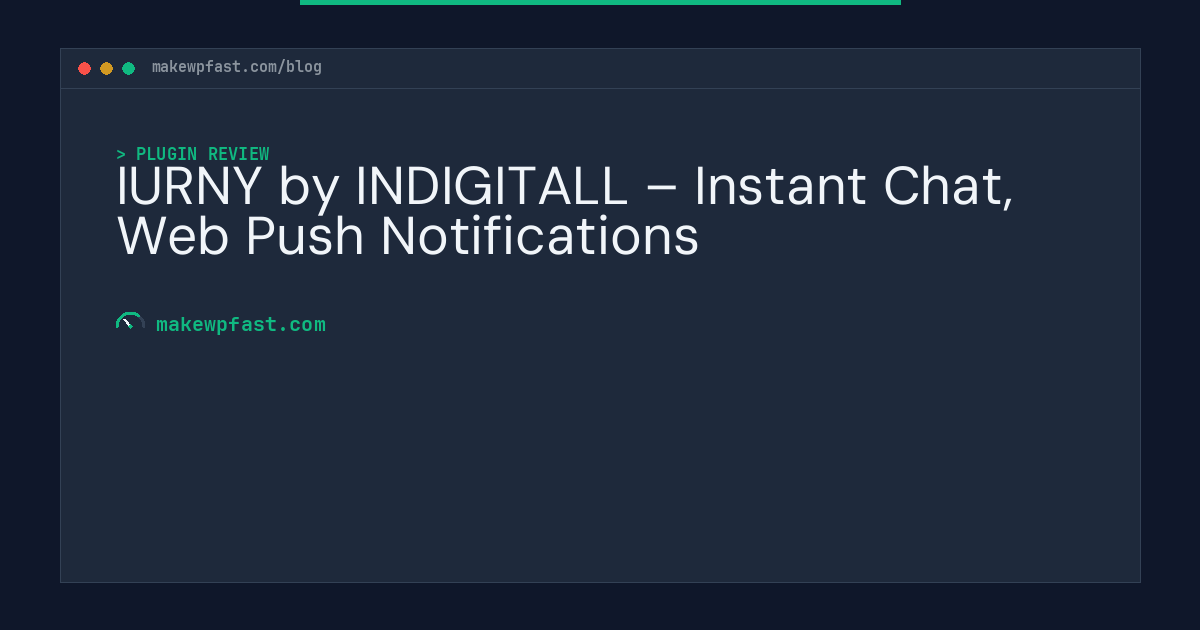 IURNY by INDIGITALL – Instant Chat, Web Push Notifications - MakeWPFast