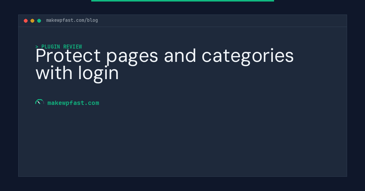 Protect pages and categories with login - MakeWPFast