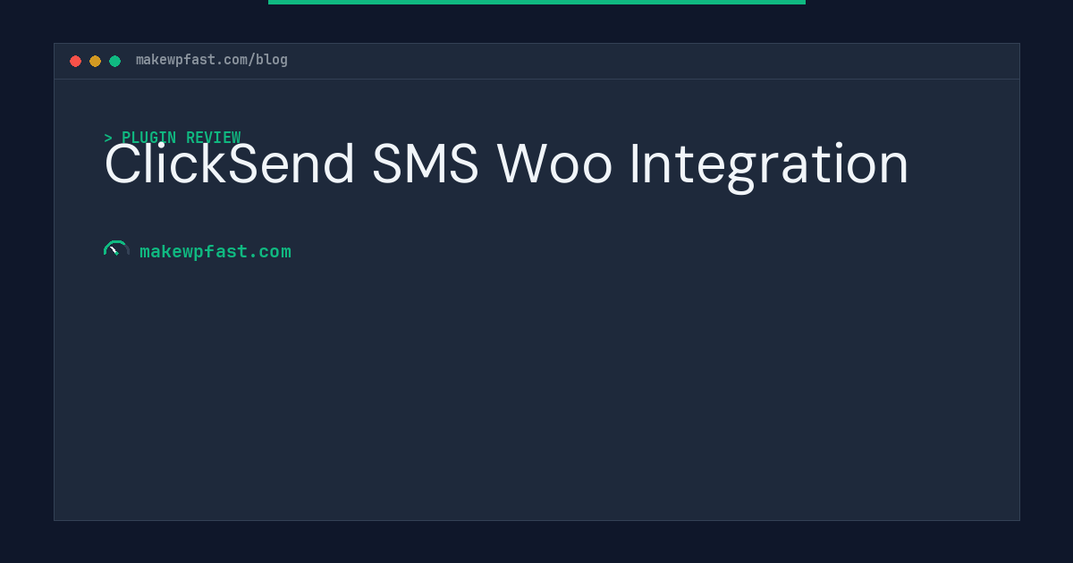 ClickSend SMS Woo Integration - MakeWPFast