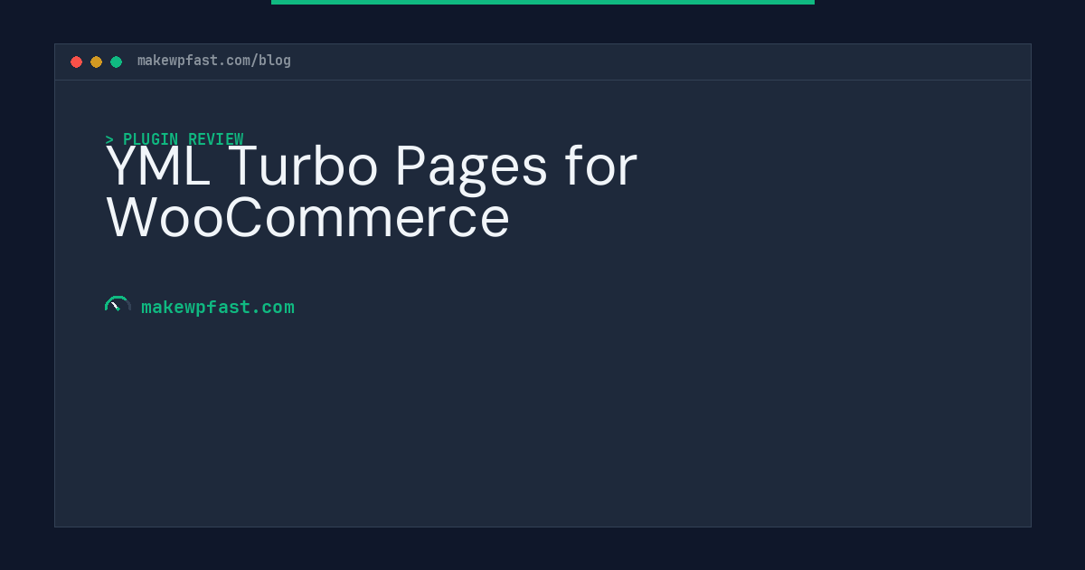 YML Turbo Pages for WooCommerce - MakeWPFast