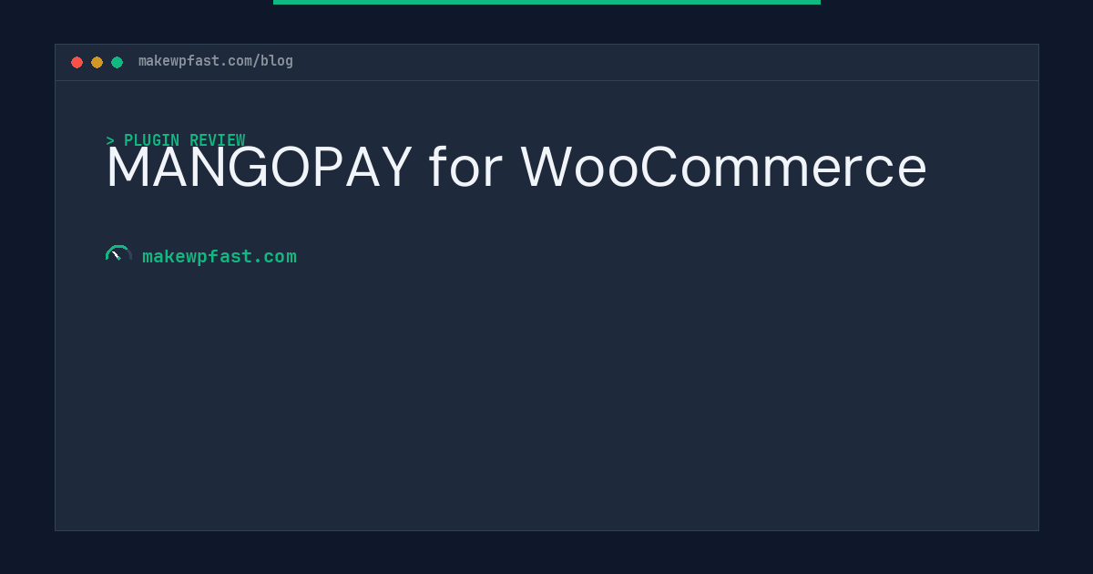 MANGOPAY for WooCommerce - MakeWPFast