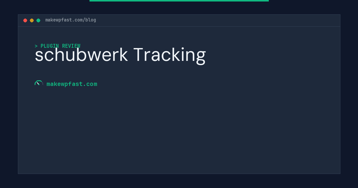 schubwerk Tracking - MakeWPFast