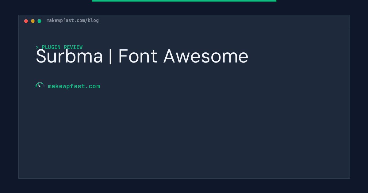 Surbma | Font Awesome - MakeWPFast