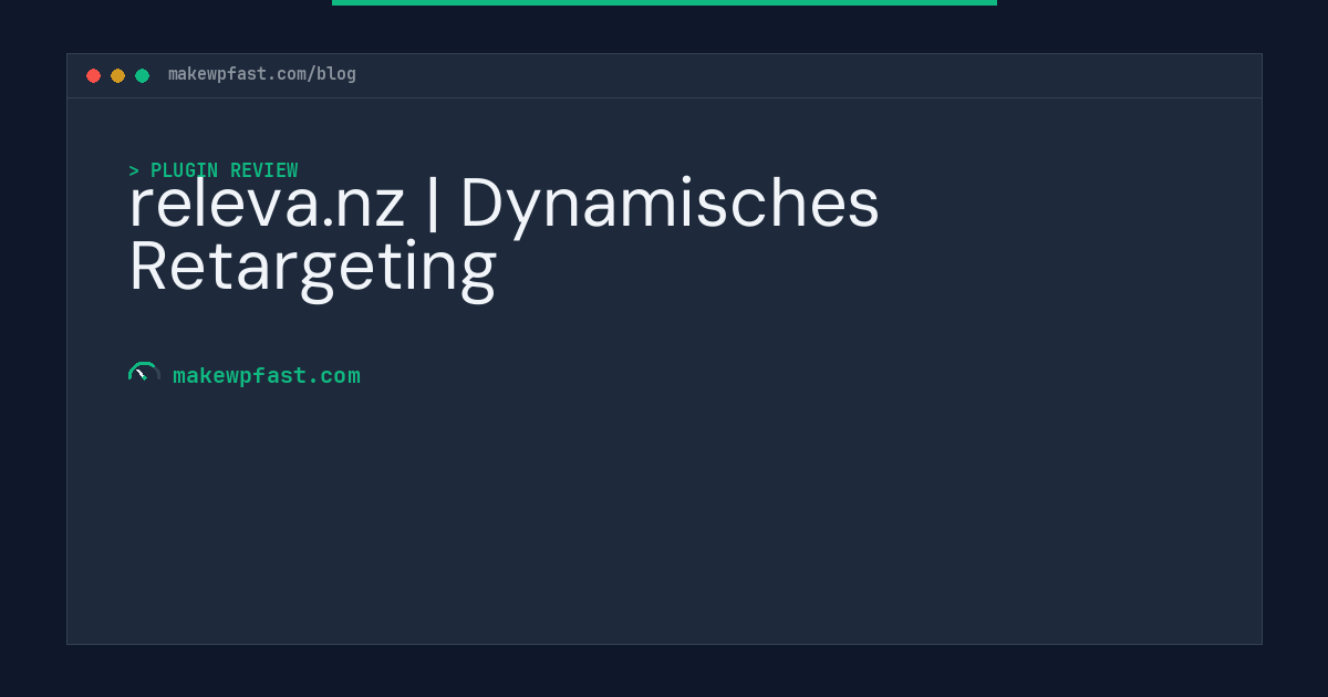 releva.nz | Dynamisches Retargeting - MakeWPFast