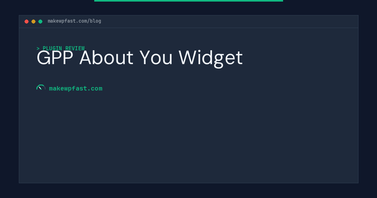 GPP About You Widget - MakeWPFast