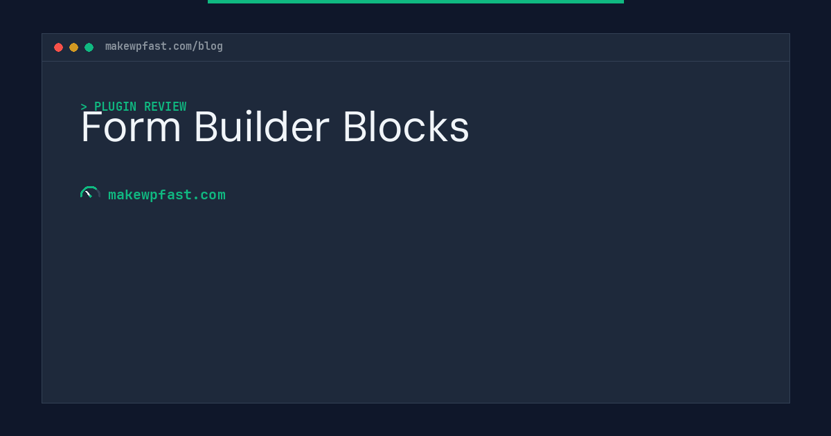 Form Builder Blocks - MakeWPFast