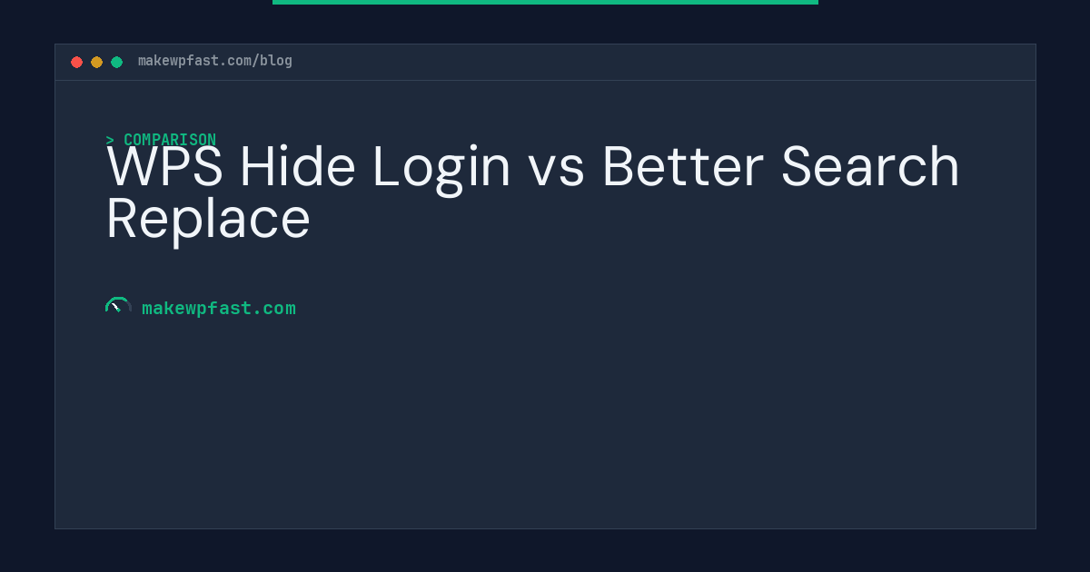 WPS Hide Login vs Better Search Replace - MakeWPFast