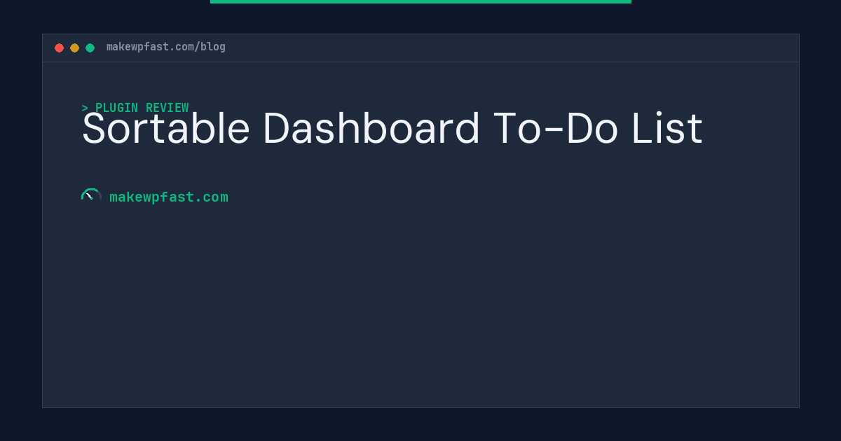 Sortable Dashboard To-Do List - MakeWPFast
