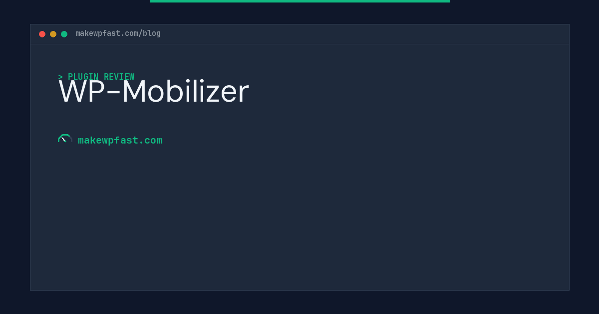 WP-Mobilizer - MakeWPFast