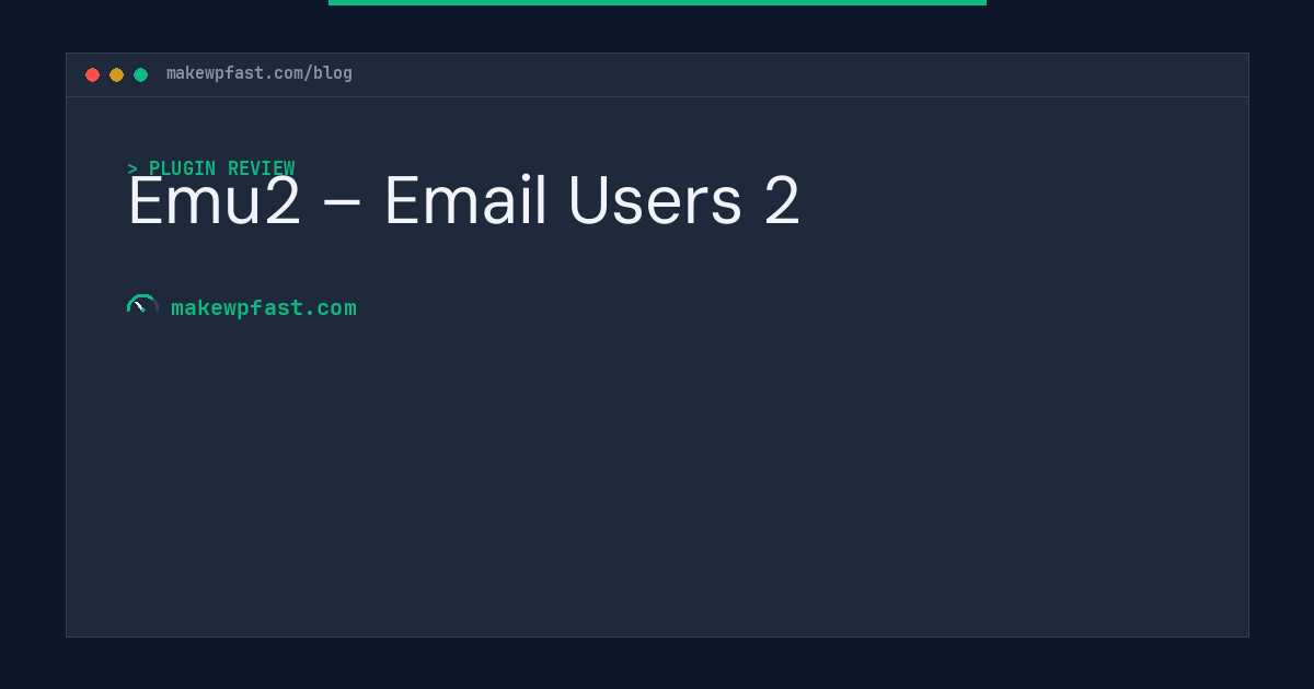 Emu2 – Email Users 2 - MakeWPFast