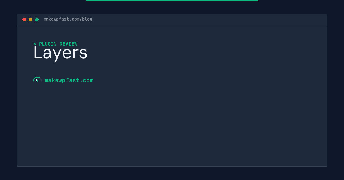 Layers - MakeWPFast