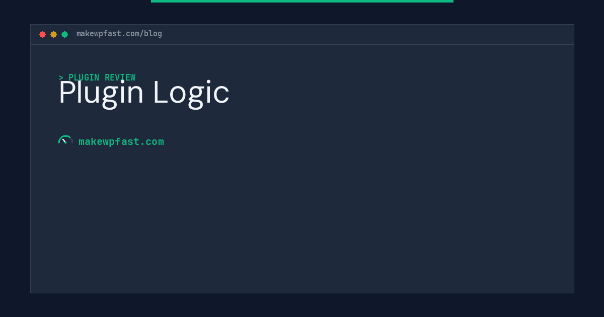 Plugin Logic - MakeWPFast