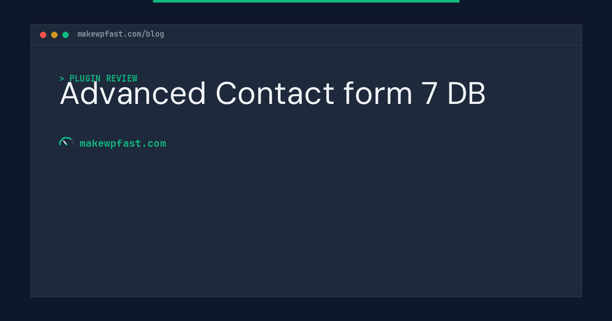 Advanced Contact form 7 DB - MakeWPFast