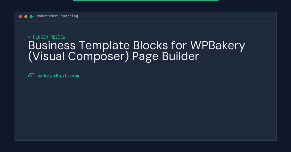 Business Template Blocks for WPBakery (Visual Composer) Page Builder - MakeWPFast