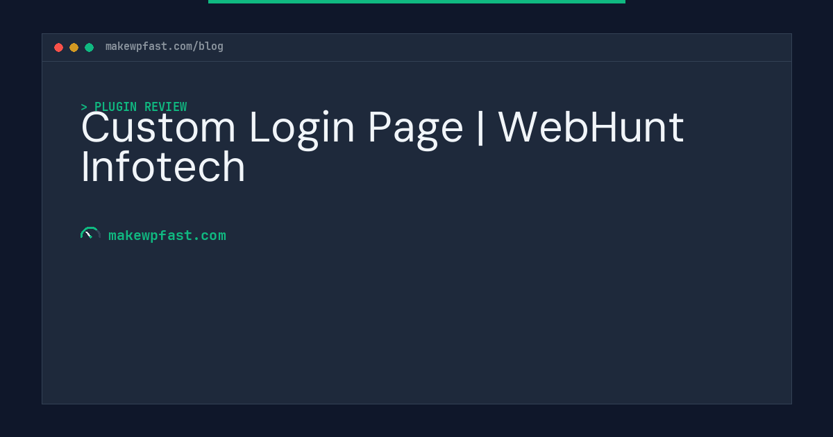 Custom Login Page | WebHunt Infotech - MakeWPFast