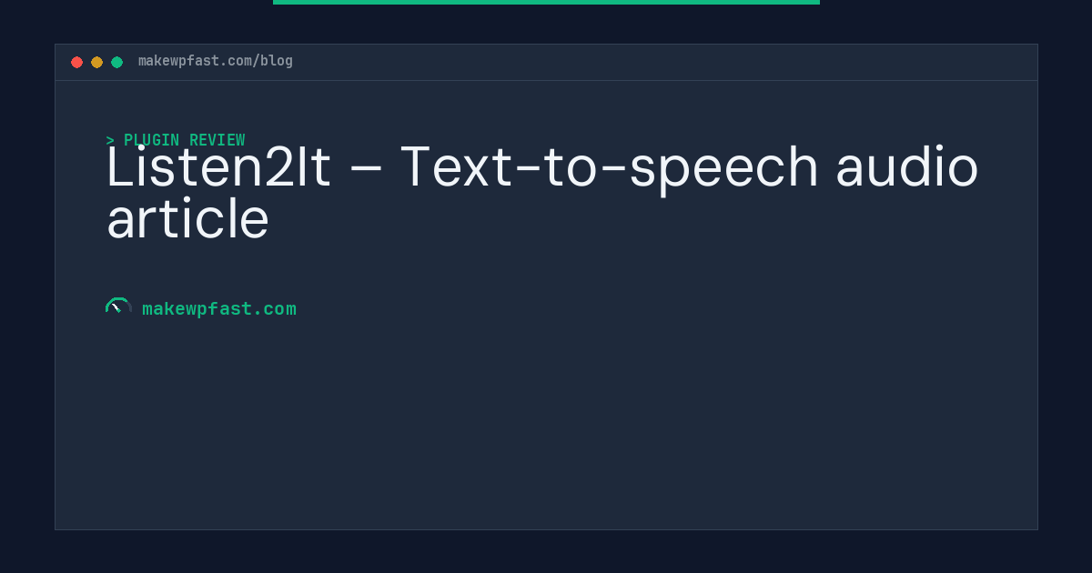 Listen2It – Text-to-speech audio article - MakeWPFast