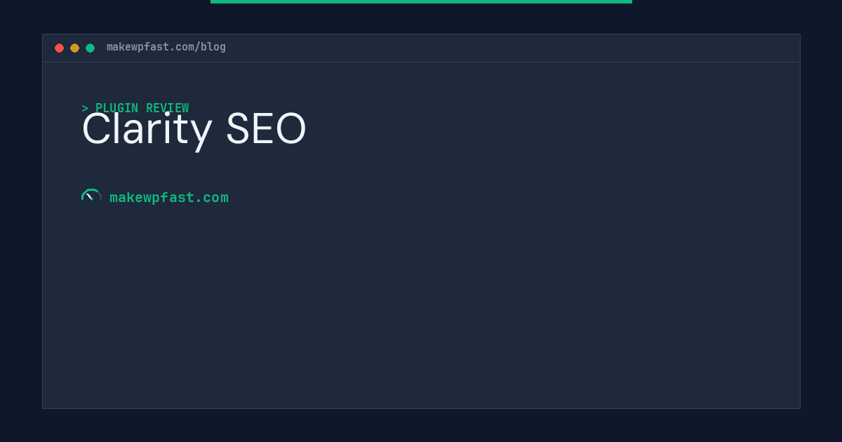 Clarity SEO - MakeWPFast