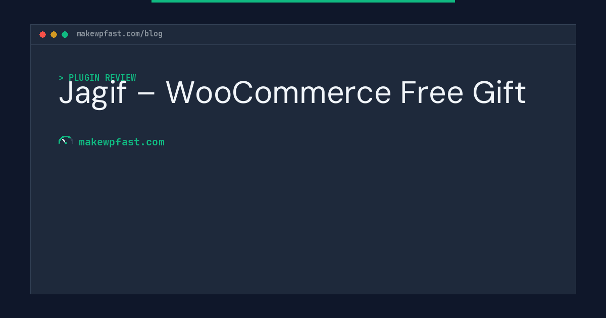Jagif – WooCommerce Free Gift - MakeWPFast