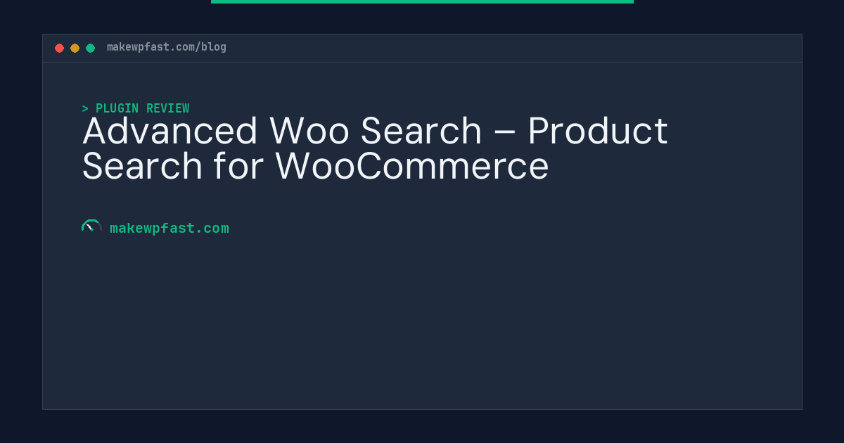 Advanced Woo Search – Product Search for WooCommerce - MakeWPFast