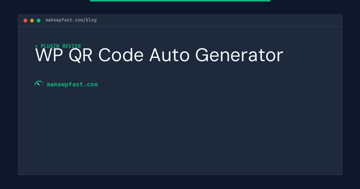 WP QR Code Auto Generator - MakeWPFast