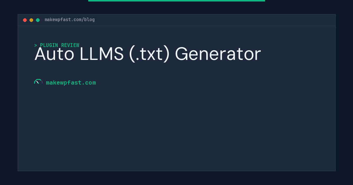 Auto LLMS (.txt) Generator - MakeWPFast